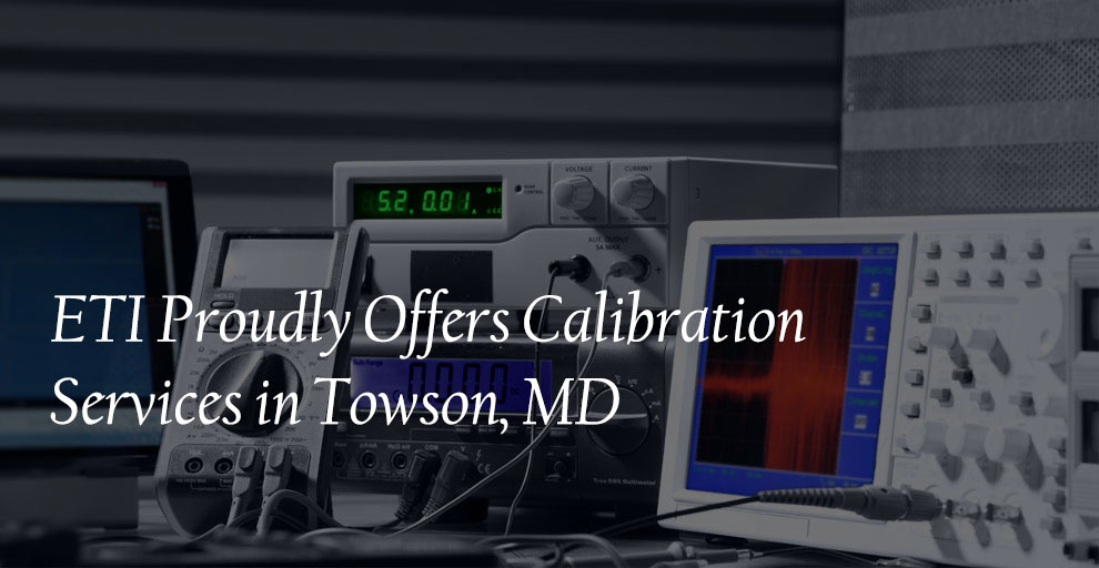 Electrical Test Equipment Calibration & Repair Towson, MD